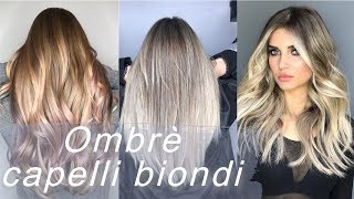 20 idee ✨ bellissime per ombrè capelli biondi [upl. by Willyt]