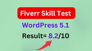 Fiverr Skill Test  WordPress Skill Test 2024  WordPress 51 [upl. by Ohce774]