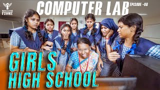 Girls High School  Episode  08  Computer Lab  Nakkalites Fzone [upl. by Htidirrem]