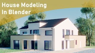 How To Model A House In Blender House Architecture Modeling Timelapse Tutorial [upl. by Celestyna]