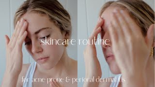 SKINCARE ROUTINE  for perioral dermatitis and acne prone skin [upl. by Proctor262]