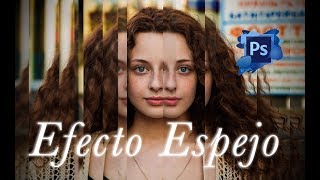 Efecto Espejo  Tutoriales Photoshop CC [upl. by Sill]