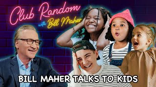 BILL MAHER TALKS TO KIDS [upl. by Atika]