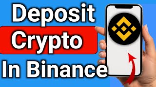 How to Add Money in Binance Using Crypto Step by Step Full Guide [upl. by Adner340]