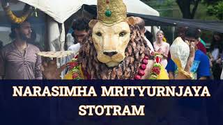 Sri Narasimha Mrityurnjaya Stotram [upl. by Valerio188]