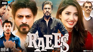 Raees Full Movie Review  Shah Rukh Khan  Mahira Khan  Nawazuddin Siddiqui  Facts amp Story HD [upl. by Akeihsat]