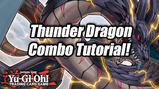 YuGiOh Thunder Dragon Combo Tutorial [upl. by Whyte626]