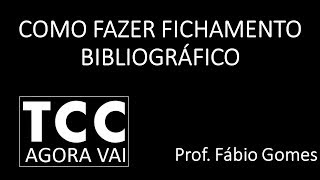 COMO FAZER FICHAMENTO BIBLIOGRÁFICO [upl. by Odnomor]