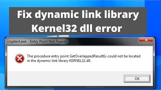 Windows 7 How to fix dynamic link library Kernel32 dll error  Entry Point not found Kernel32 dll [upl. by Ithaman417]