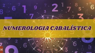 NUMEROLOGIA CABALÍSTICA [upl. by Noellyn]