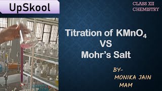 Titration of KMnO4 VS Mohrs Salt with Complete Calculations XII ChemistryPractical MonikaJain Mam [upl. by Aeslek]