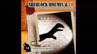 Sherlock Holmes amp Co  Folge 14 Der Mann in Orange Komplettes Hörspiel [upl. by Innoc]