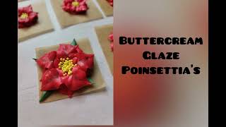 Poinsettia Tutorial Buttercream  Glaze icing [upl. by Aneeroc]