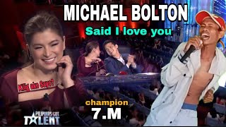 PILIPINAS GOT TALENT AUDITION  Part11  Michael Bolton  Said i love you  kinilig si angel [upl. by Ayanad]