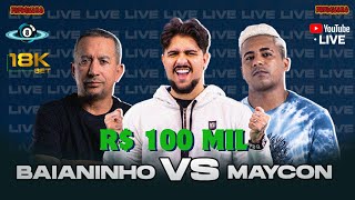 BAIANINHO x MAYCON  R 90000 AO VIVO  JOGO MAIS CARO DO ANO  07092024 [upl. by Pippa]