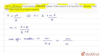 In a nuclear reactor U235 undergoes fission libertaing 200 MeV of energy [upl. by Riva]