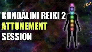 KUNDALINI REIKI 2 ATTUNEMENT [upl. by Noman214]