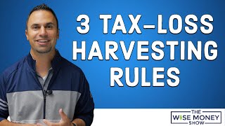 3 TaxLoss Harvesting Rules to Follow [upl. by Atinav]