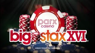 Parx Poker Big Stax XVI [upl. by Amsed638]