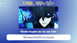 【THAISUB  แปลไทย】 DARK ARIA ＜LV2＞— SawanoHiroyukinZkXAI 『Solo Leveling  EP 6 OST Full』 [upl. by Meredeth58]