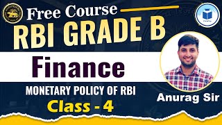 RBI GRADE B Free Course  Finance  Monetary policy of RBI  Class 4  CivilsTap [upl. by Akkire]