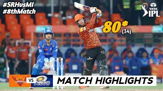 Sunrisers Hyderabad Vs Mumbai Indians IPL 8th Match Highlights 2024  MI vs SRH IPL 2024 Highlights [upl. by Aurthur]