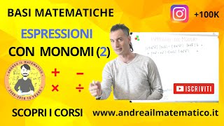 ESPRESSIONE CON I MONOMI 2  – × ÷  BASI MATEMATICHE [upl. by Anayad]