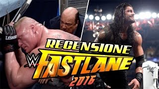 Recensione WWE Fastlane 2016 [upl. by Ialokin]