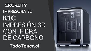 CREALITY K1C  Un nuevo Paso hacia la Impresión 3D con Fibra de Carbono✨ [upl. by Omolhs]