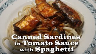 Canned Sardines in Tomato Sauce with Spaghetti  Recipe [upl. by Innaig]