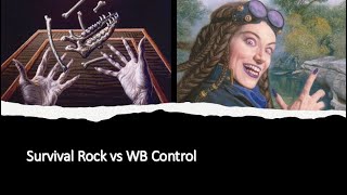 Premodern Testing  Survival Rock vs WB Control  51124 [upl. by Efram]