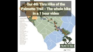 Palmetto Trail ThruHike The entire hike in a hour video [upl. by Ainollopa]