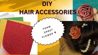 How to make Amazing Flower Foam Sheet Craft Ideas TutorialDIY Hair Accessories [upl. by Irra]