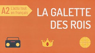 Compréhension orale A2  la galette des rois 👑 [upl. by Kelbee]