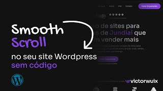 Como deixar o seu site Wordpress com Scroll Suave Smooth Scroll [upl. by Serica680]