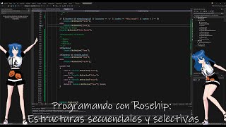 Estructuras secuenciales y selectivas  Programando con Rosehip [upl. by Ahcsatan351]