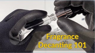 How to Decant Perfumes  Decanting Fragrances from a Retail Sprayer Bottle to an Atomizer  Aventus [upl. by Ennayhc]