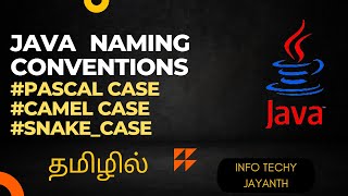 Naming Conventions in Java  Camel Pascal and Snake Case  Tamil [upl. by Middlesworth742]