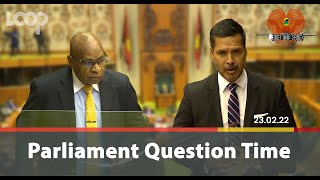 Parliament Question Time 230222 [upl. by Aihpos802]