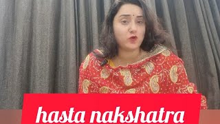 hasta nakshatrahasta nakshatra mei janme log ka bhavishya aur remedieshasta nakshatra career [upl. by Short62]