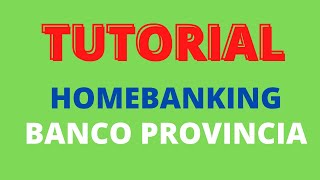 TUTORIAL HOMEBANKING BANCO PROVINCIA [upl. by Barncard]