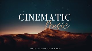 No copyright cinematic background music  Film bgm  Only no copyright music [upl. by Oeniri]