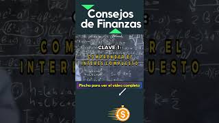 👉7 Claves PODEROSAS para OBTENER el INTERÉS COMPUESTO📊 en tus FINANZAS y DINERO Libertad Financiera [upl. by Alenas532]