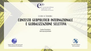 Contesto Geopolitico Internazionale e Globalizzazione Selettiva  Laura Gianfagna BEI [upl. by Harbard]