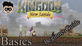 Kingdom New Lands  Beginners guide  Basics [upl. by Hulbert]