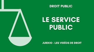 La notion de service public  Définition générale 1 [upl. by Barnaby]