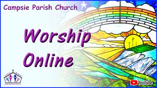 Sunday Worship Live  Campsie Parish Church  Sunday 26th November 2023 [upl. by Naus333]