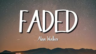 Alan Walker  Faded Lyrics [upl. by Alexandria]