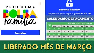 Pagamento do bolsa família mês de Março liberado calendário completo atualização dos aplicativos [upl. by Terpstra]