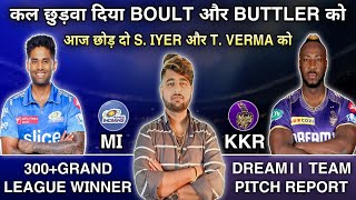 MI vs KKR Dream11 Prediction  LIVE 🔴  KKR vs MI Dream11 Prediction  Dream11 Team Of Today Match [upl. by Ingraham79]